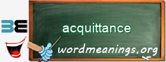 WordMeaning blackboard for acquittance